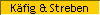K�fig & Streben